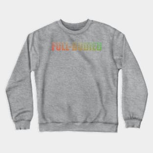 Full-Bodied Crewneck Sweatshirt